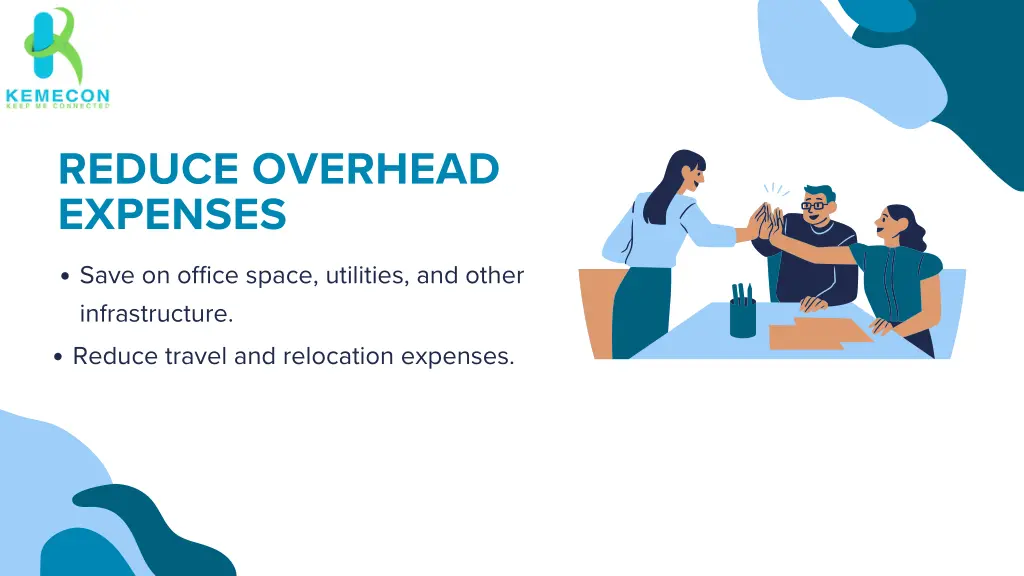 reduce overhead expenses