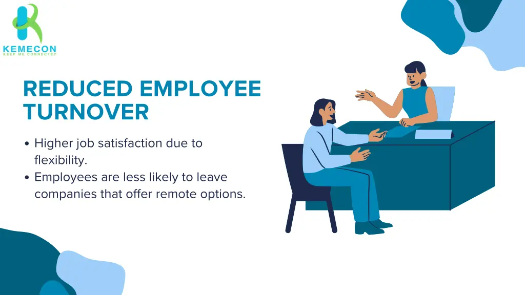 reduced employee turnover