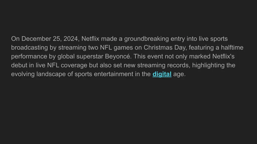on december 25 2024 netflix made a groundbreaking