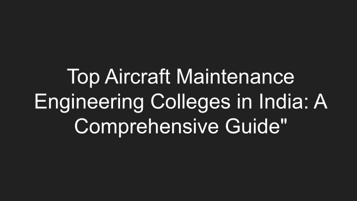 top aircraft maintenance engineering colleges