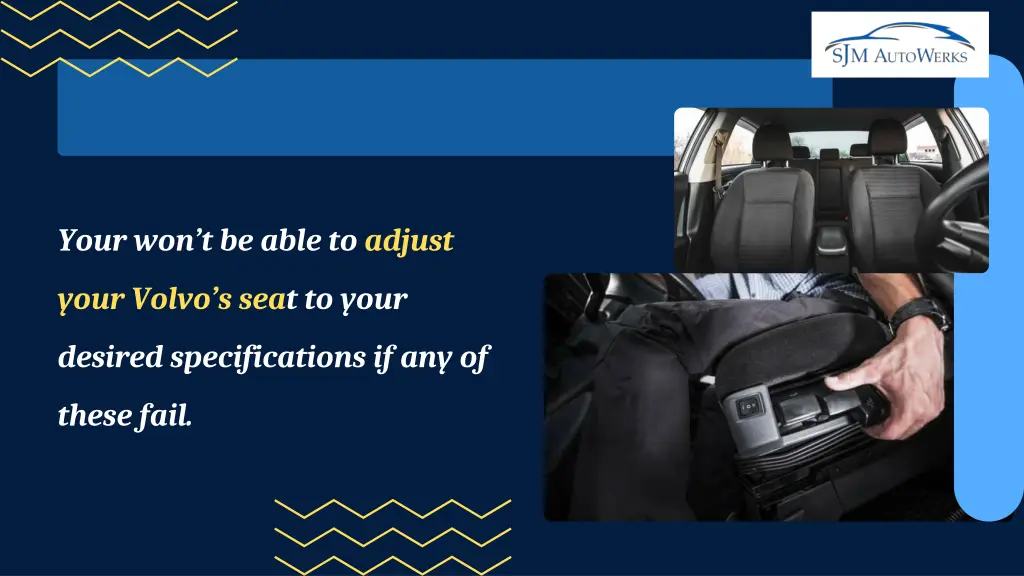 your won t be able to adjust