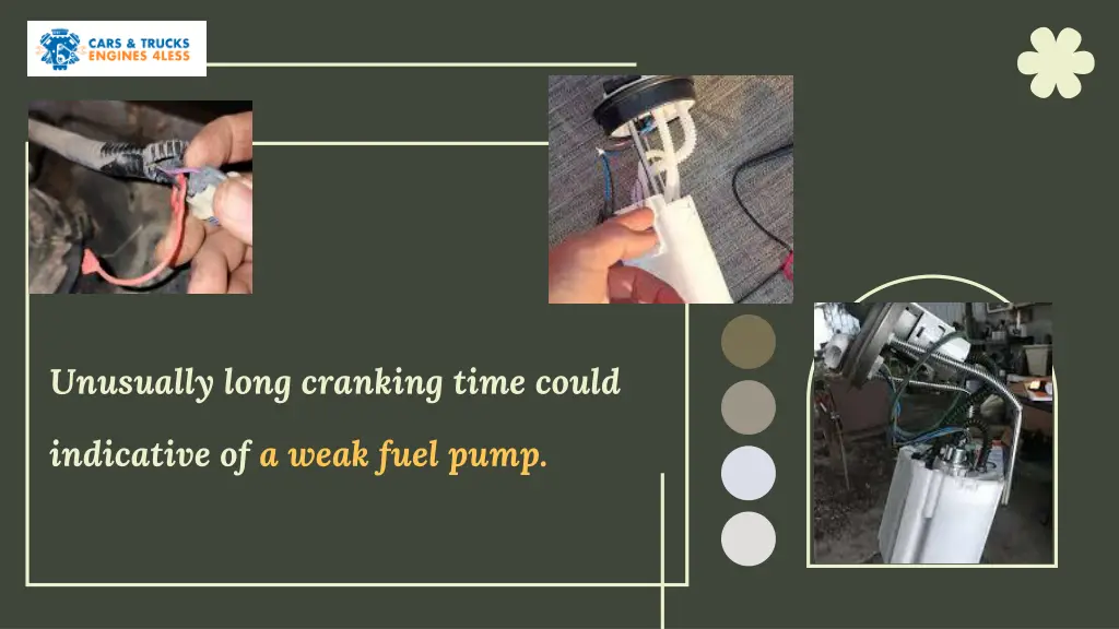 unusually long cranking time could
