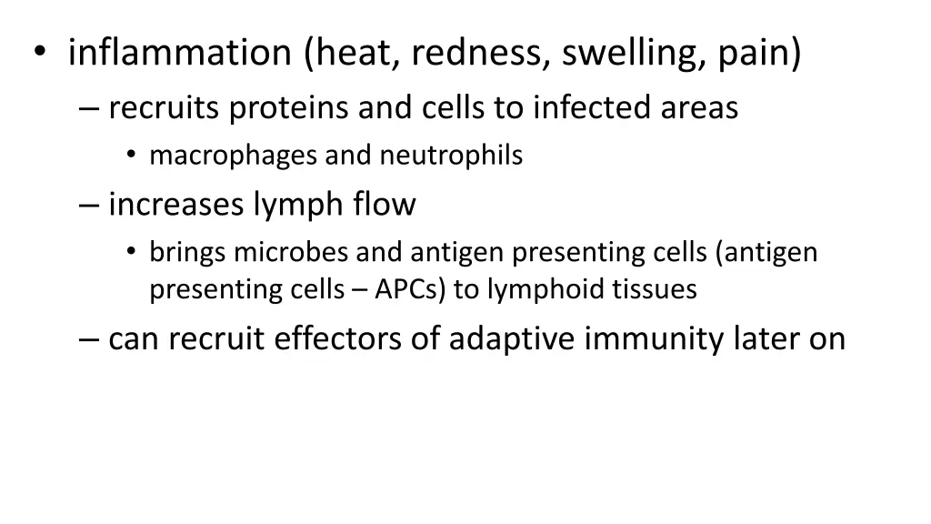 inflammation heat redness swelling pain recruits