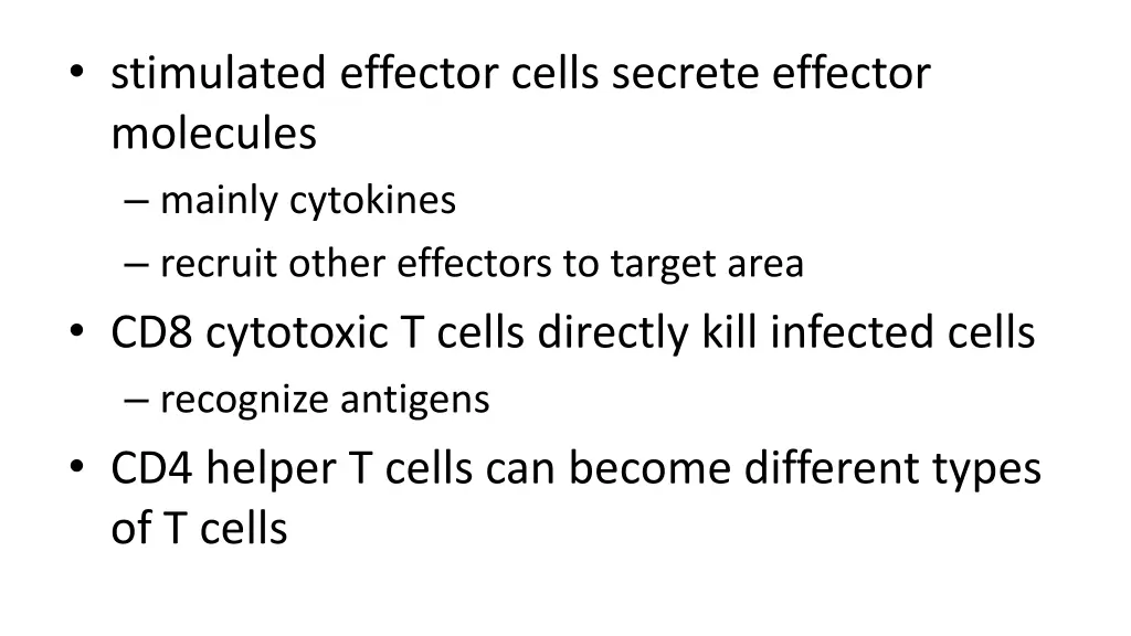 stimulated effector cells secrete effector