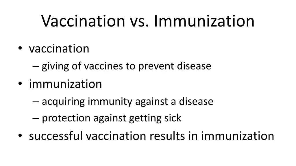 vaccination vs immunization