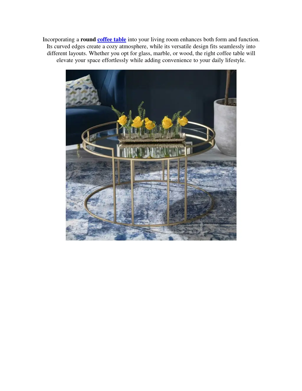 incorporating a round coffee table into your