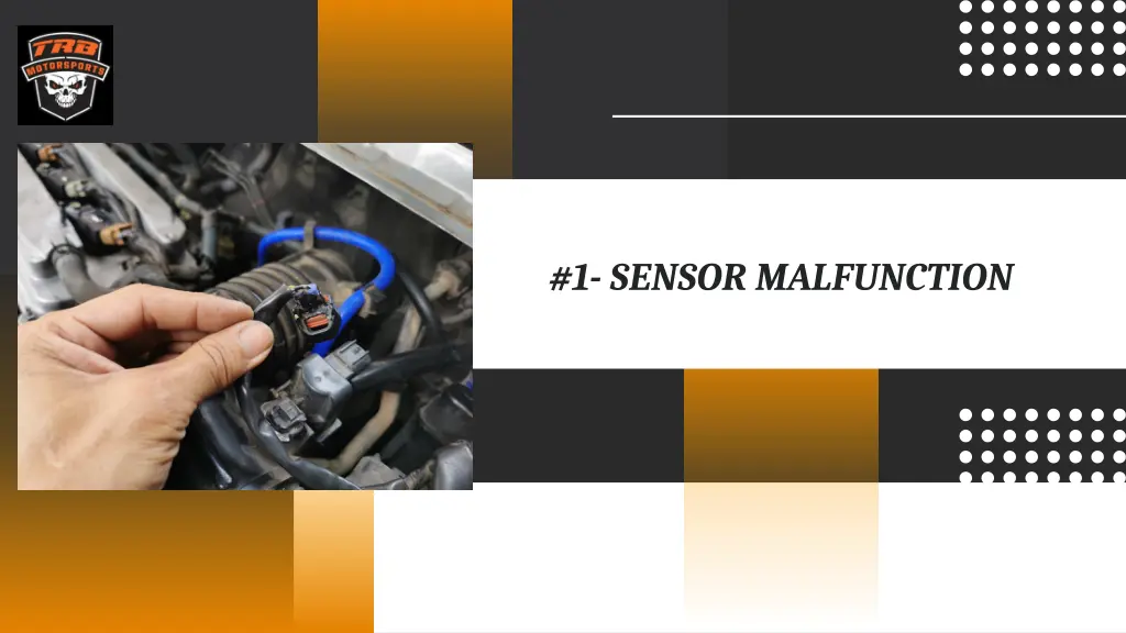 1 sensor malfunction