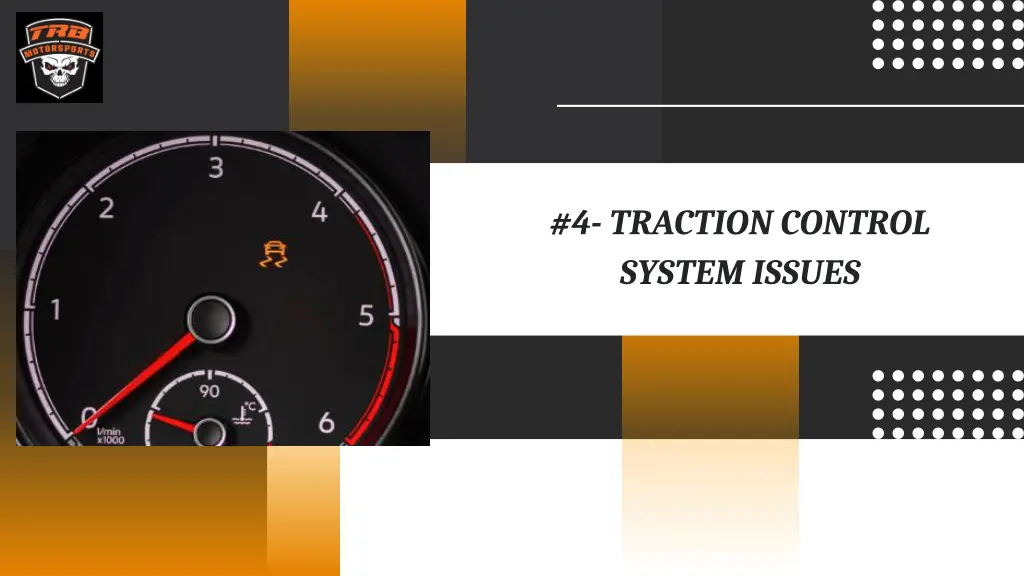 4 traction control system issues