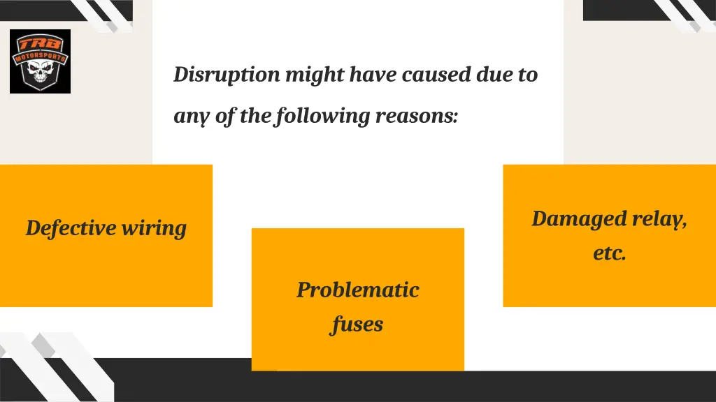 disruption might have caused due to