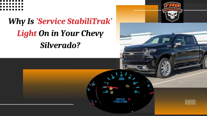 why is service stabilitrak light on in your chevy