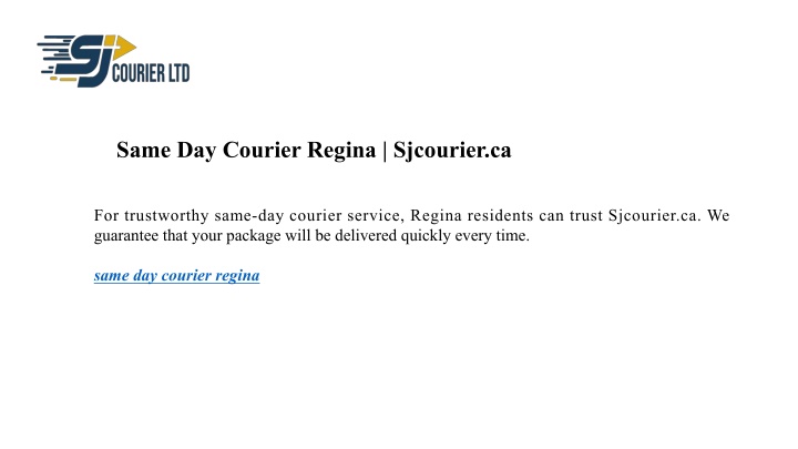 same day courier regina sjcourier ca