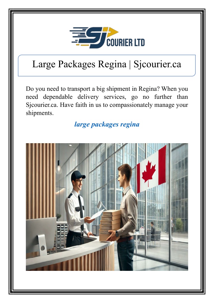 large packages regina sjcourier ca