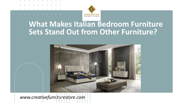 what makes italian bedroom furniture sets stand
