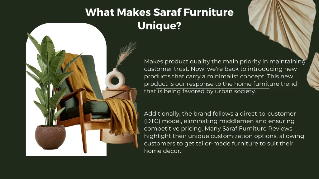 what makes saraf furniture unique