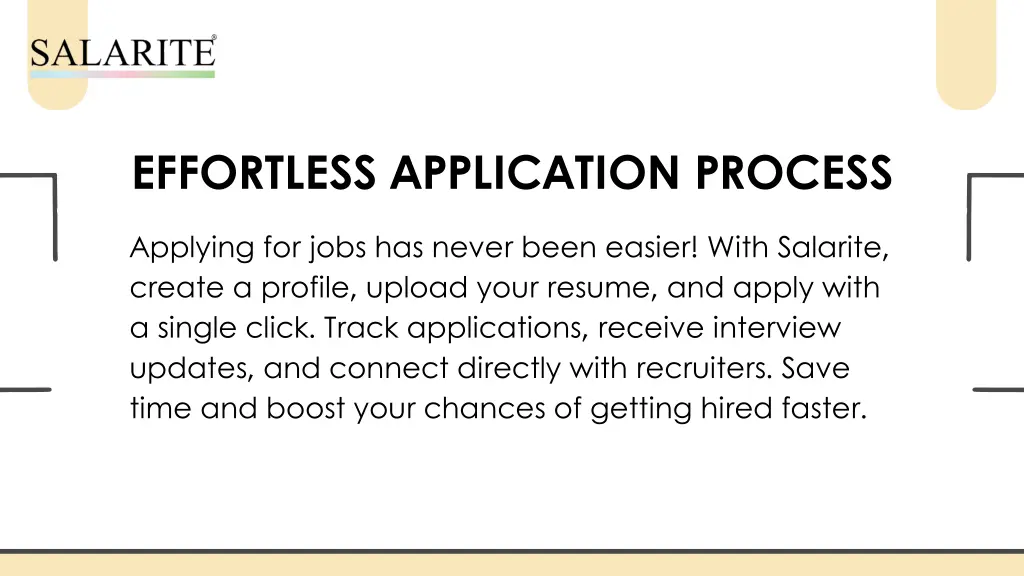 effortless application process
