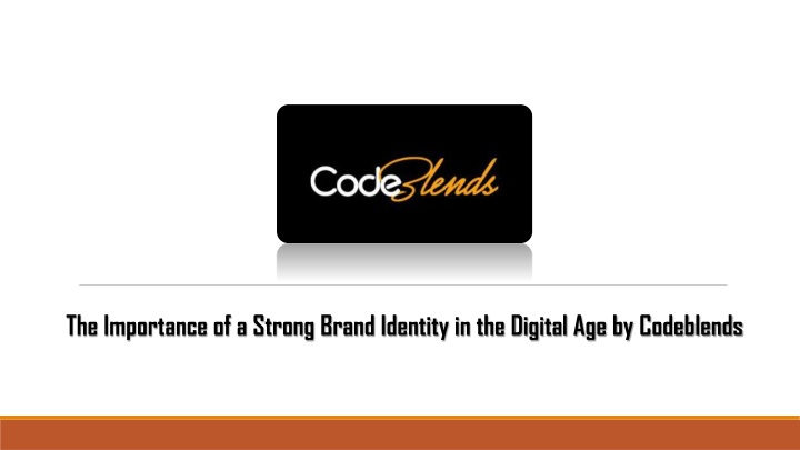 the importance of a strong brand identity