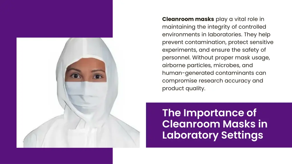 cleanroom masks play a vital role in maintaining