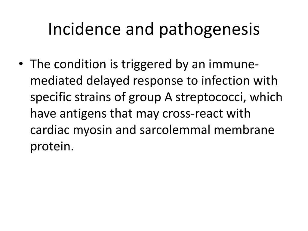 incidence and pathogenesis