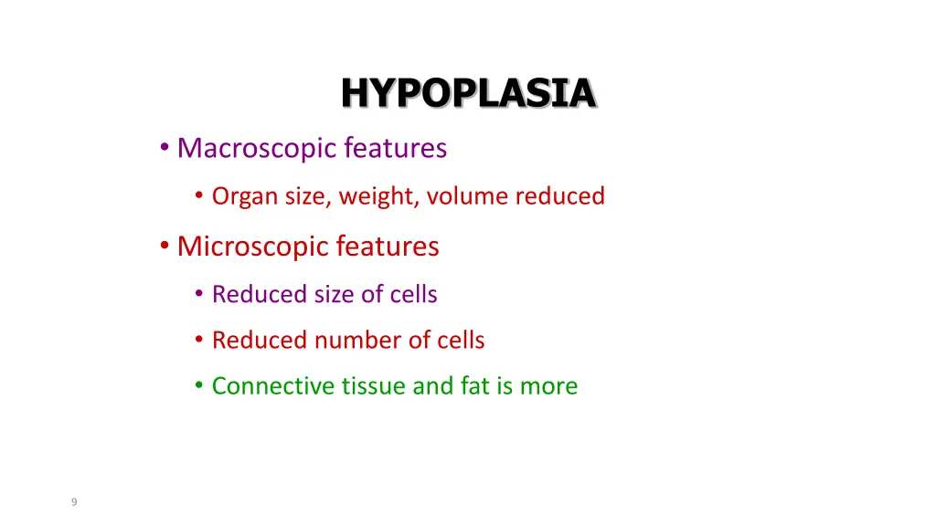hypoplasia 2