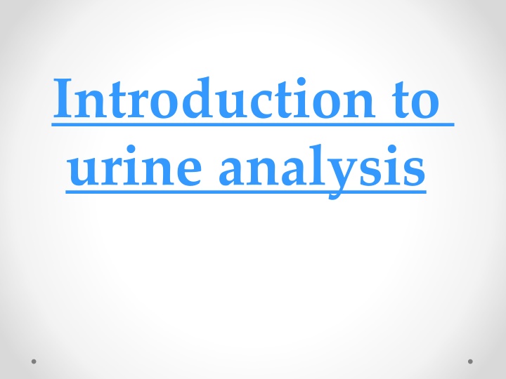 introduction to urine analysis