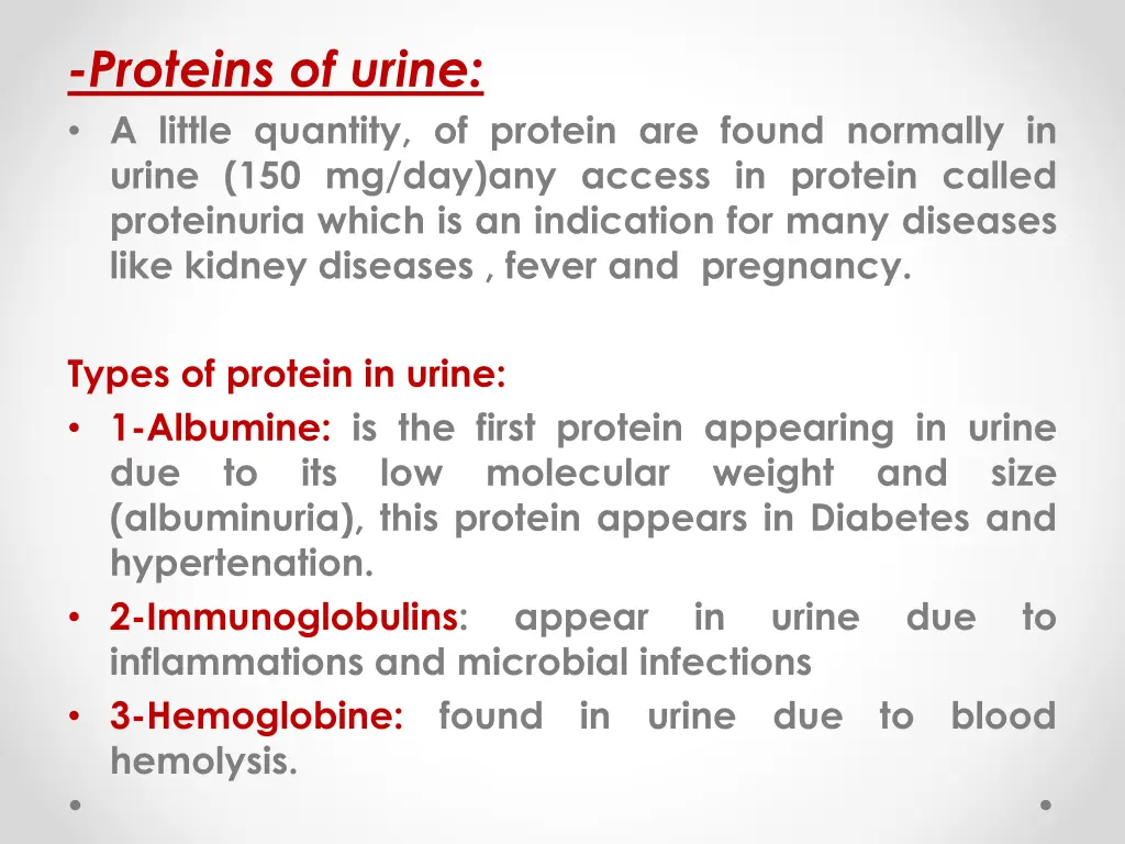 proteins of urine a little quantity of protein