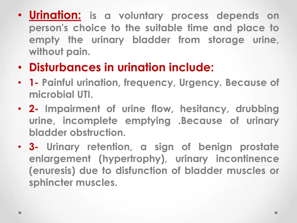 urination is a voluntary process depends