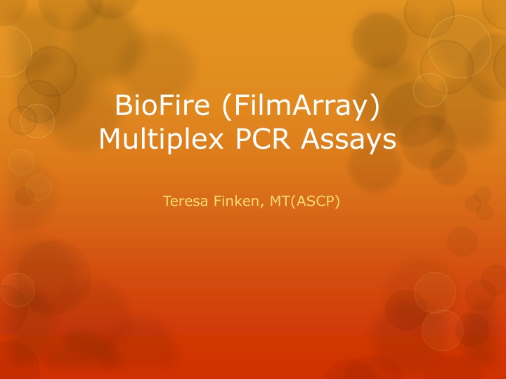 biofire filmarray multiplex pcr assays