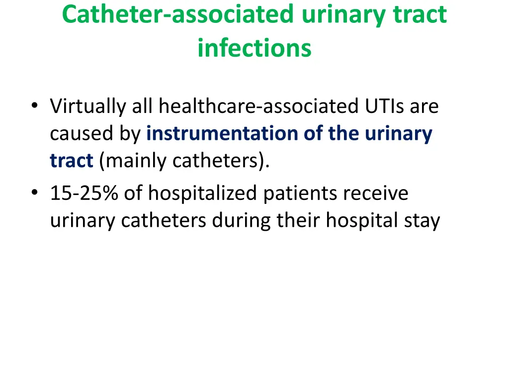 catheter associated urinary tract infections