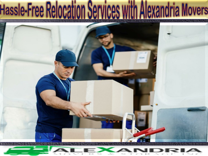 hassle free relocation services with alexandria