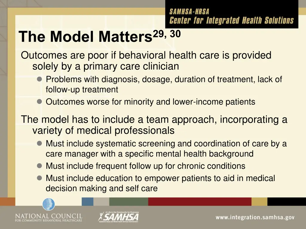 the model matters 29 30 outcomes are poor