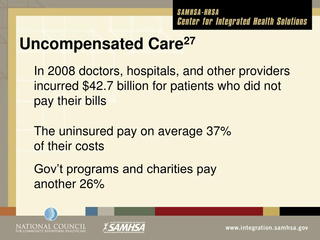 uncompensated care 27