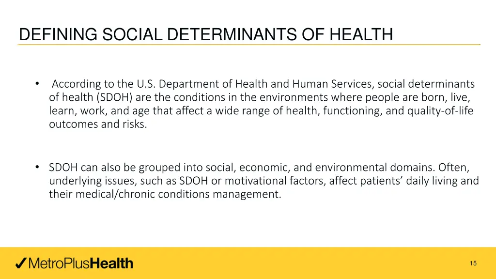 defining social determinants of health