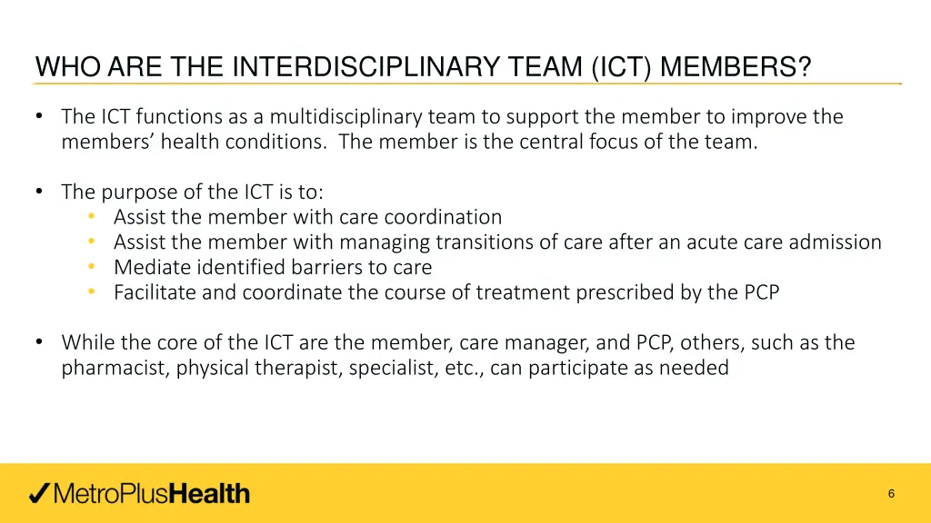 who are the interdisciplinary team ict members