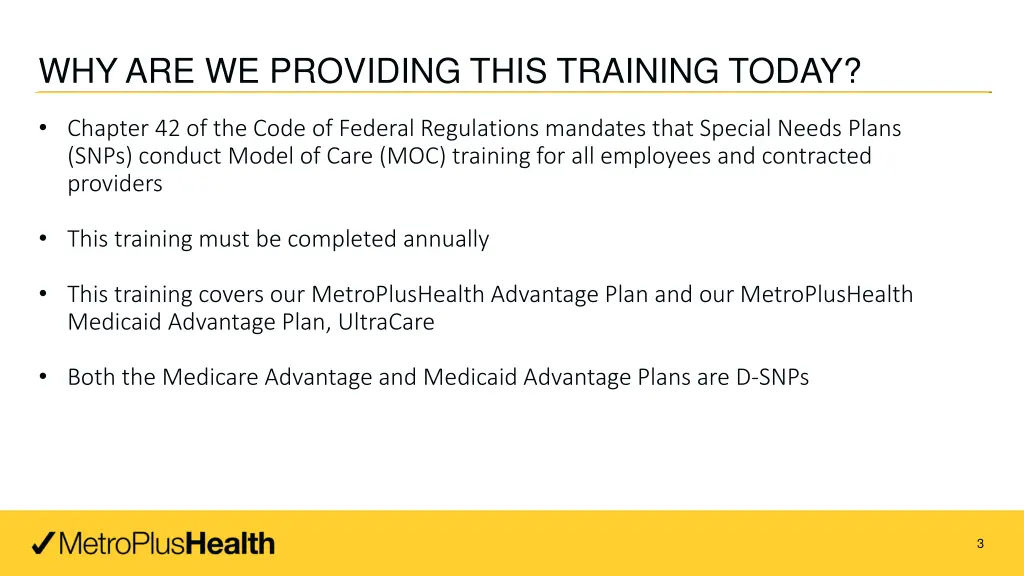 why are we providing this training today