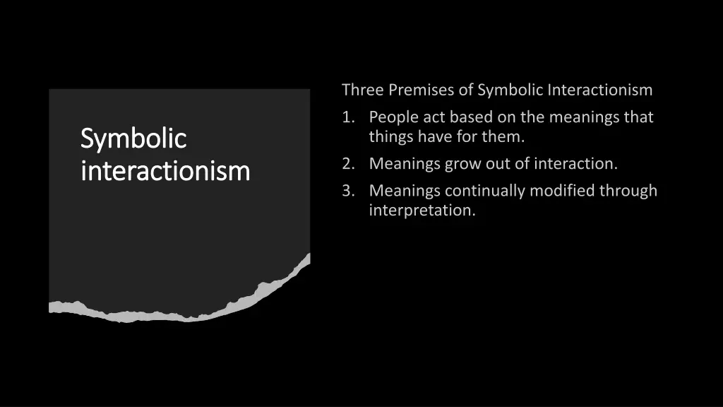 symbolic symbolic interactionism interactionism