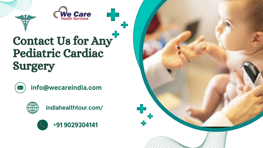contact us for any pediatric cardiac surgery