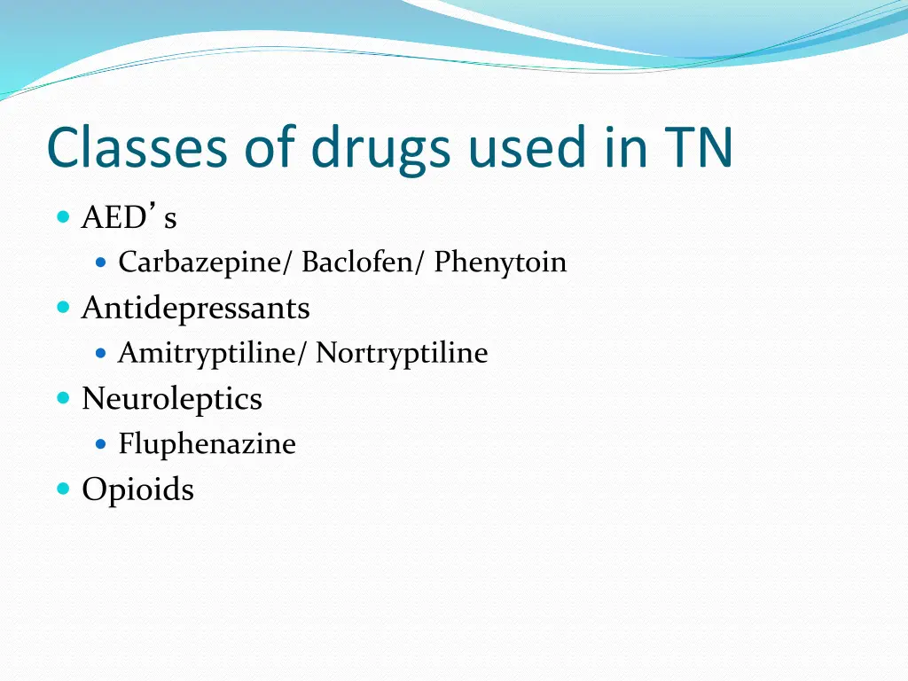 classes of drugs used in tn