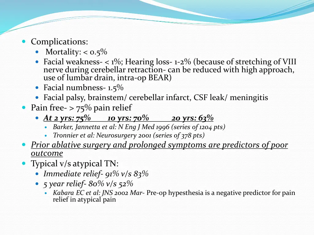 complications mortality 0 5 facial weakness