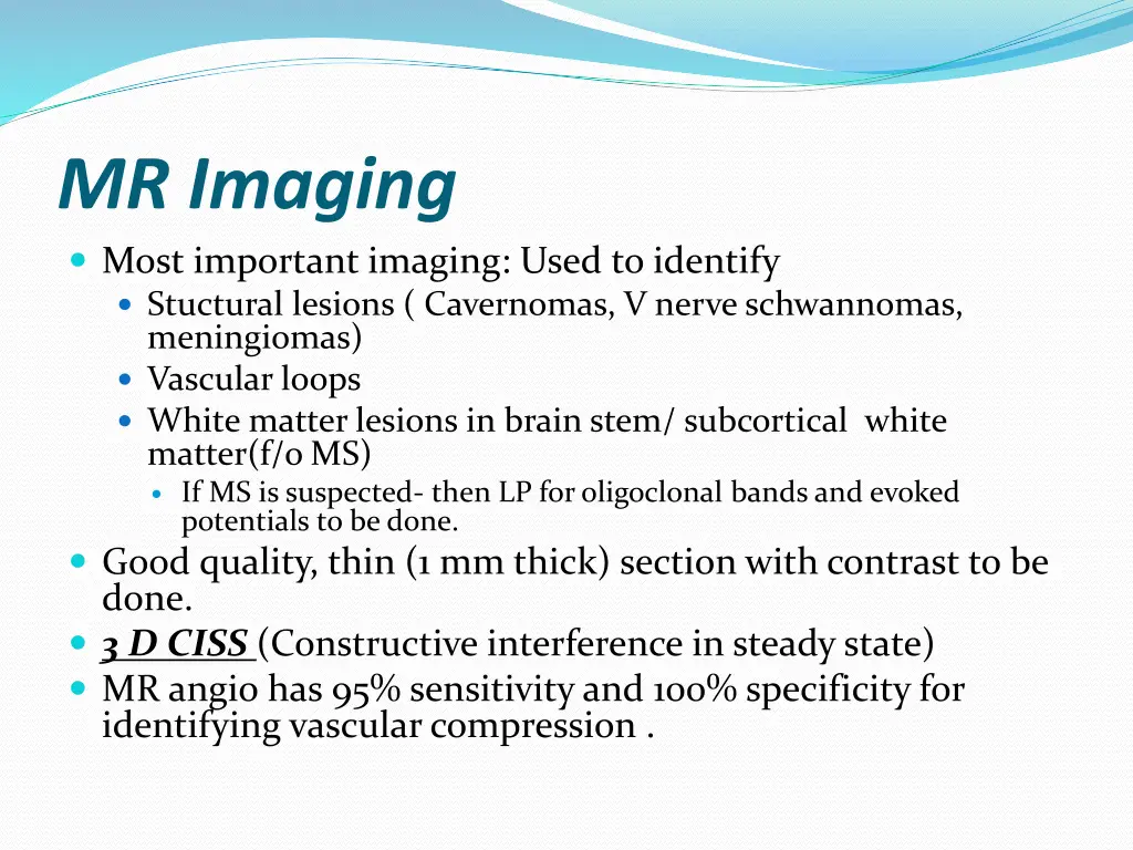 mr imaging most important imaging used