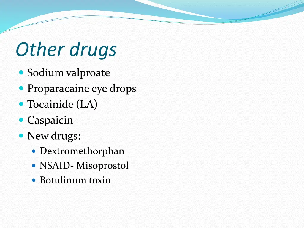other drugs