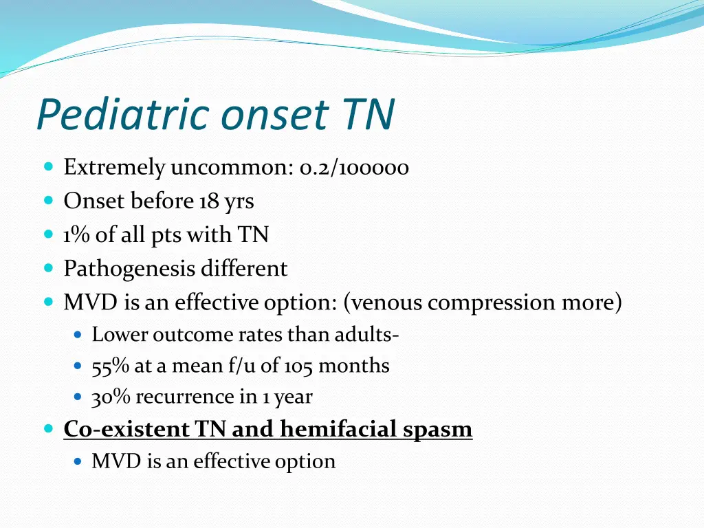 pediatric onset tn