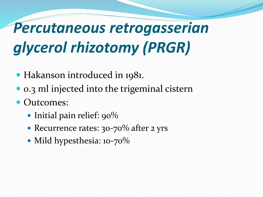 percutaneous retrogasserian glycerol rhizotomy
