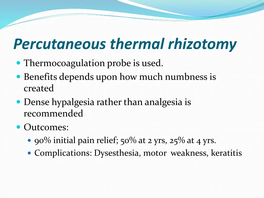 percutaneous thermal rhizotomy