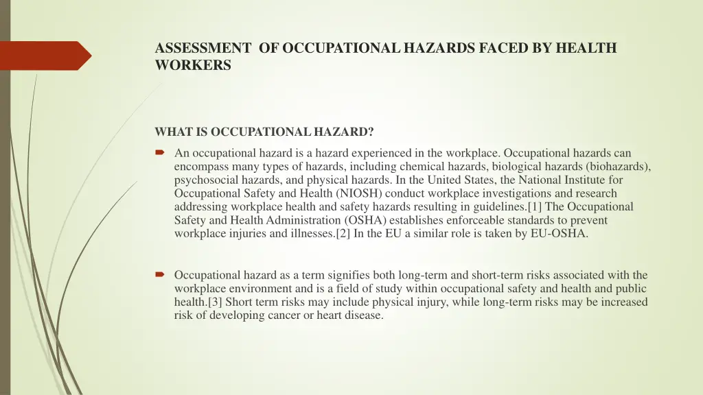 assessment of occupational hazards faced