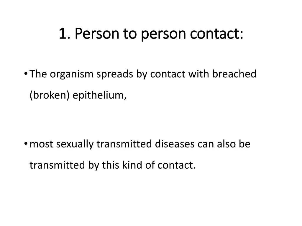 1 1 person to person contact person to person