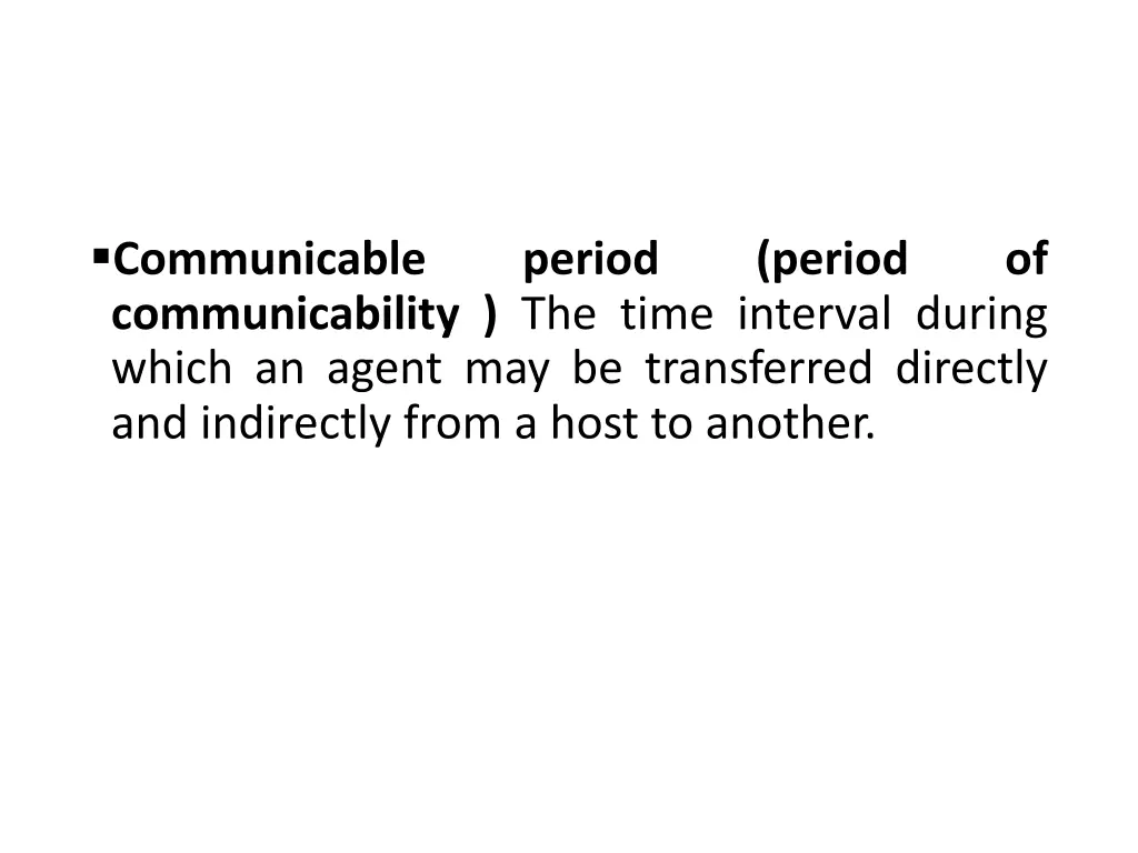 communicable communicability the time interval