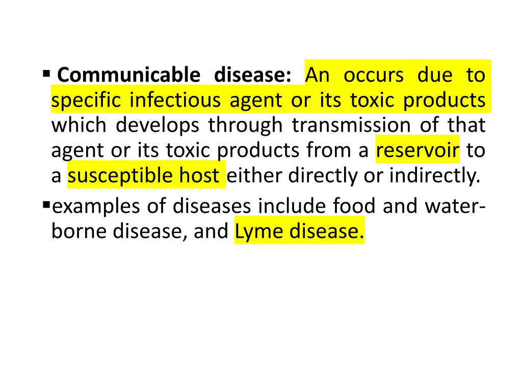 communicable disease an occurs due to specific