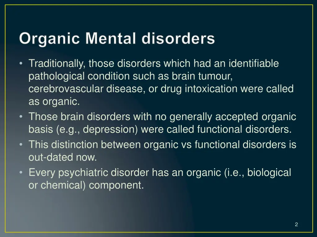 traditionally those disorders which