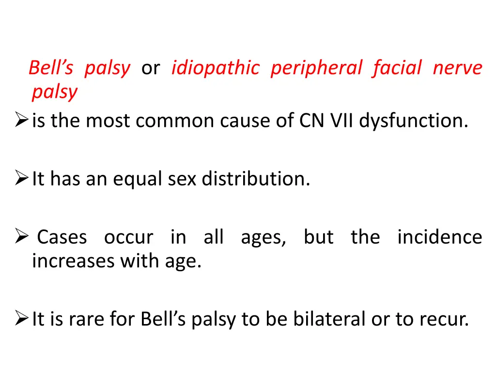 bell s palsy or idiopathic peripheral facial