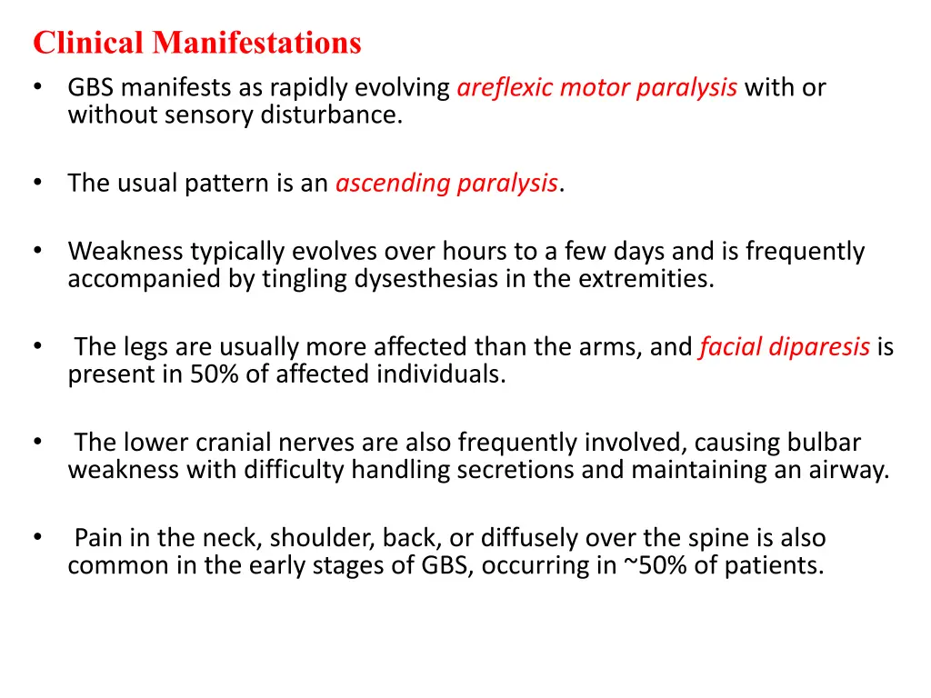 clinical manifestations gbs manifests as rapidly